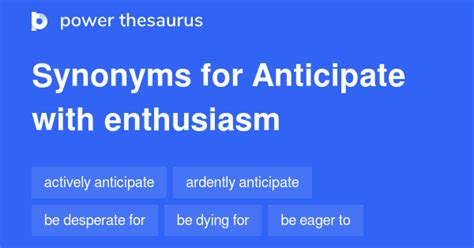anticipation antonyms|anticipate thesaurus.